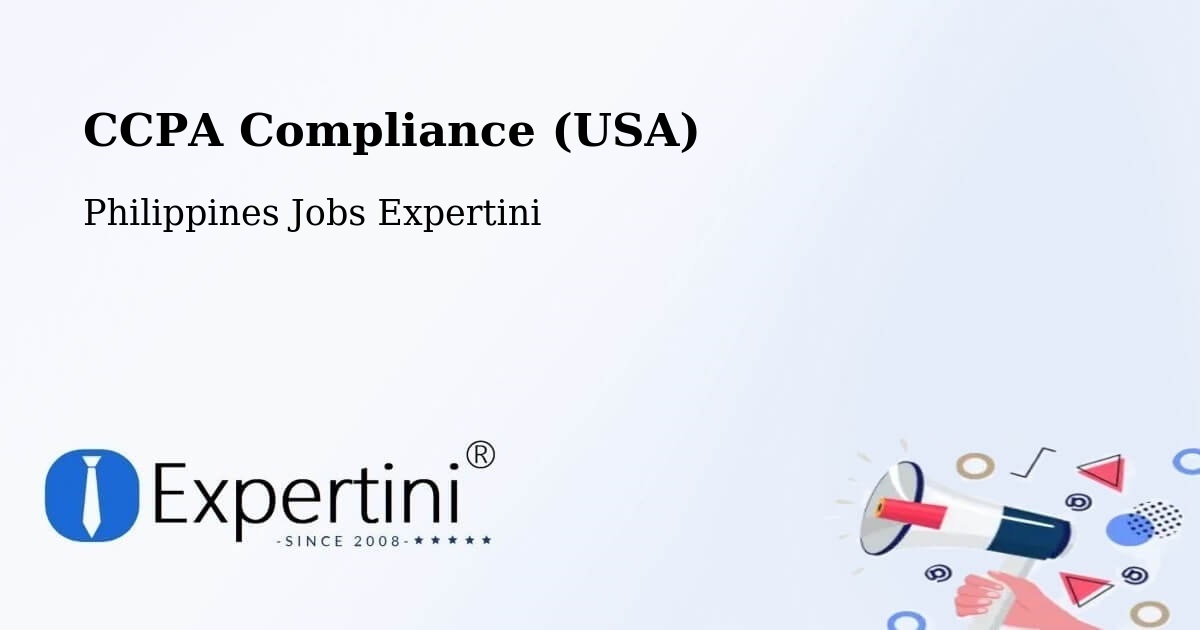 CCPA Compliance (USA) - Philippines Jobs Expertini