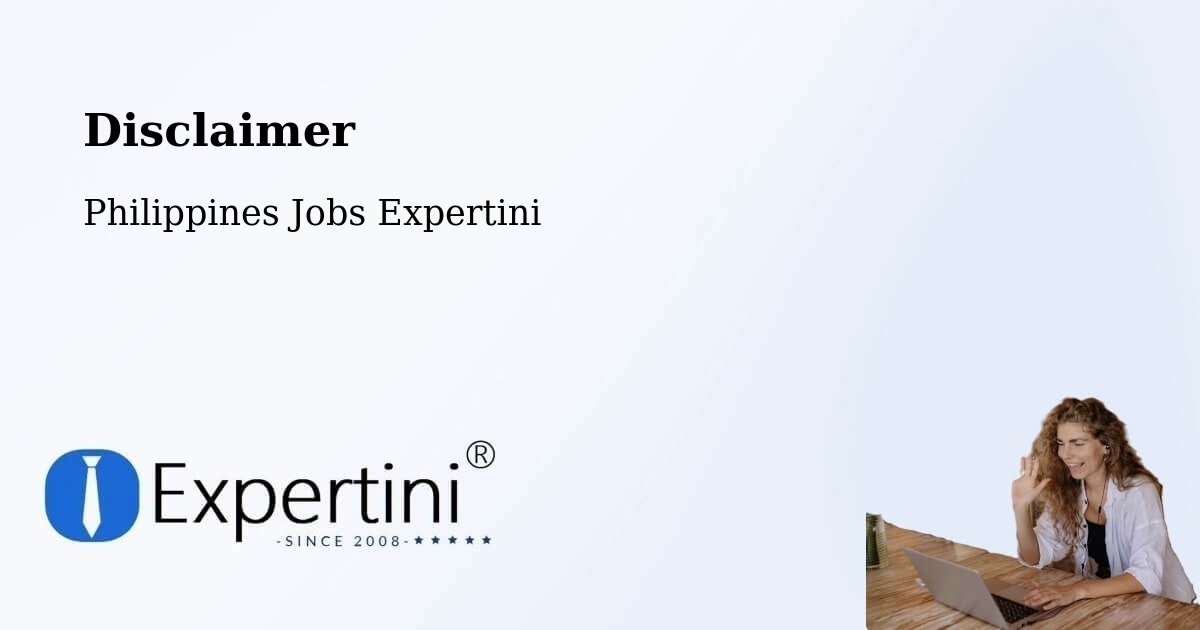Disclaimer – Maputi - Philippines Jobs Expertini