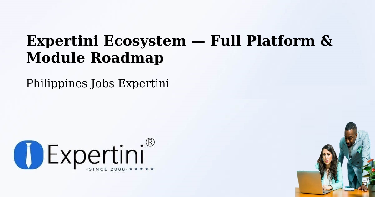 Expertini Ecosystem — Full Platform & Module Roadmap – Maputi