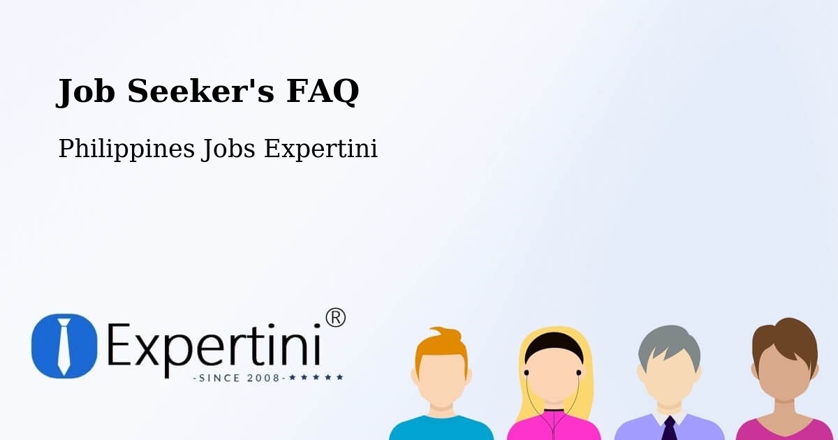 Job Seeker FAQ – Maputi - Philippines Jobs Expertini