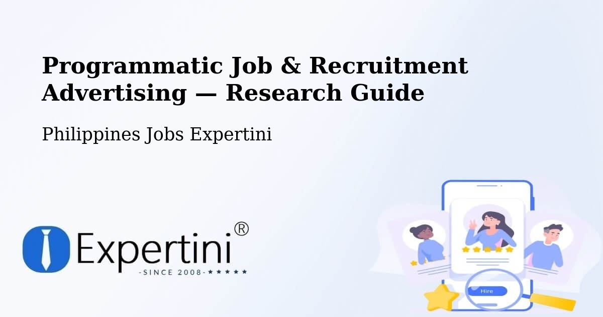 Programmatic Job & Recruitment Advertising — Research Guide – Maputi